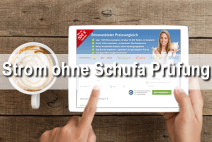 Strom ohne Schufa Prüfung